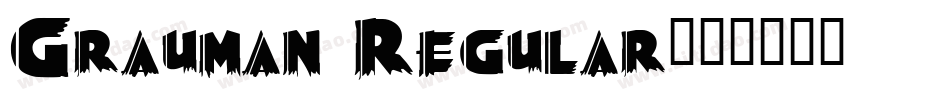 Grauman Regular字体转换
